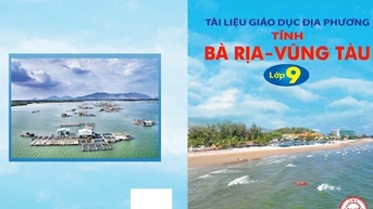 Bà Rịa-Vũng Tàu áp dụng giáo dục địa phương ở 3 lớp cuối cấp
