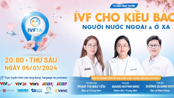 ‘Làn sóng’ kiều bào, người nước ngoài về Việt Nam chữa hiếm muộn