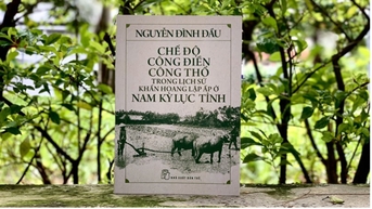 Chế độ công điền, công thổ trong lịch sử khẩn hoang Nam Kỳ lục tỉnh