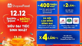 ShopeeFood bội thu đơn hàng qua livestream dịp 12.12