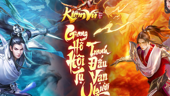 Kiếm Vũ Thiên Hành Ca quyết tâm khuấy đảo cộng đồng game thủ
