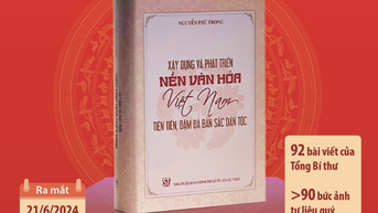 ផ្សព្វផ្សាយខ្លឹមសារនៃសៀវភៅរបស់អគ្គលេខាបក្ស Nguyen Phu Trong ស្ដីពីការអភិវឌ្ឍន៍វប្បធម៌