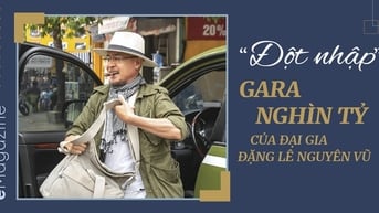 “Đột nhập” gara nghìn tỷ của đại gia Đặng Lê Nguyên Vũ