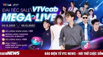 Bùng nổ Lễ hội mua sắm lớn nhất năm cùng VTVcab trên nền tảng Tiktok