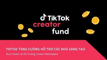 Quỹ Creator và thị trường Creator Marketplace