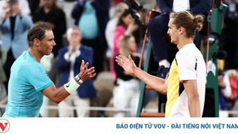 Rafael Nadal thua Zverev ở ''chung kết sớm'', dừng bước tại vòng 1 Roland Garros