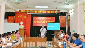 Báo Tuyên Quang tổ chức lớp tập huấn về phương pháp viết tin bài chuẩn SEO