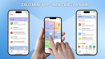 Zalo Mini App - tiện cho người dùng, lợi cho doanh nghiệp