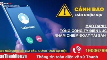 Cảnh báo các cuộc gọi mạo danh “Tổng công ty Điện lực”