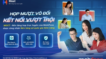Nền tảng MobiFone Meet góp phần kết nối thành công các điểm cầu Hội nghị toàn quốc quán triệt, triển khai Nghị quyết Hội nghị Trung ương 10