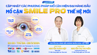 SMILE Pro - Phương pháp mổ cận hàng đầu hiện nay
