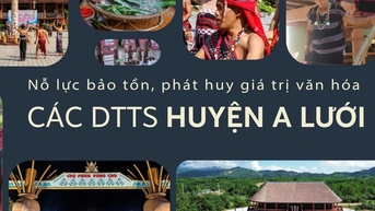 Nỗ lực bảo tồn, phát huy giá trị văn hóa các dân tộc thiểu số huyện A Lưới