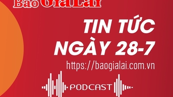 Tin tức sáng 28-7: Điều chỉnh vốn 18 dự án đầu tư công  | Báo Gia Lai điện tử