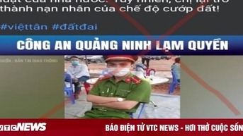 Làm rõ thông tin xuyên tạc về Công an tỉnh Quảng Ninh trên Facebook