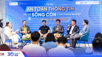 An toàn thông tin - Yếu tố sống còn của Doanh nghiệp trong kỷ nguyên số