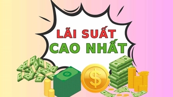 5 ngân hàng lãi suất cao nhất khi gửi tiết kiệm 6 tháng