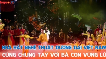 Nhà hát Nghệ thuật Đương đại Việt Nam cùng chung tay với bà con vùng lũ