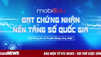 mobiEdu có tiềm năng trở thành Nền tảng số Quốc gia