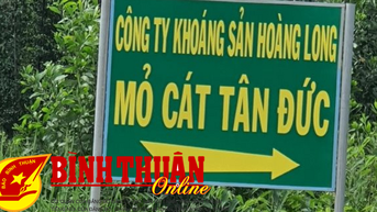 Thông báo Mỏ cát của Công ty TNHH đầu tư khai thác khoáng sản Hoàng Long tại xã Tân Đức, huyện Hàm Tân, tỉnh Bình Thuận hoạt động trở lại