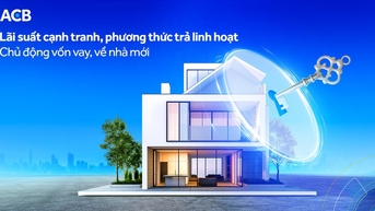 ACB: Vay mua nhà với lãi suất hấp dẫn