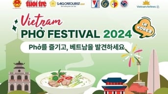 Lễ hội Phở Việt Nam 2024 sẽ diễn ra từ 4-8/10 tại thủ đô Seoul, Hàn Quốc