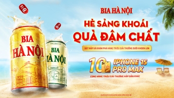 ឈ្នះ IPHONE 15 PROMAX ជាមួយកម្មវិធីប្រូម៉ូសិន "ស្រស់ស្រាយរដូវក្តៅ កាដូគុណភាព" ជាមួយស្រាបៀរហាណូយ