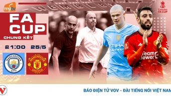 Xem trực tiếp chung kết FA Cup 2023-2024 ở đâu, khi nào và thông tin cần biết