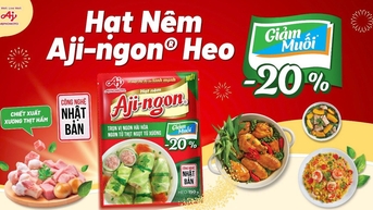 ក្រុមហ៊ុន Ajinomoto Vietnam បើកដំណើរការរដូវសាច់ជ្រូកអំបិល Aji-ngon® សម្រាប់របបអាហារដែលមានសុខភាពល្អ