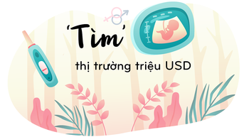 ‘Tìm’ con - thị trường triệu USD