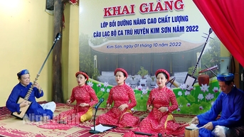 Kim Sơn tích cực bảo tồn nghệ thuật truyền thống