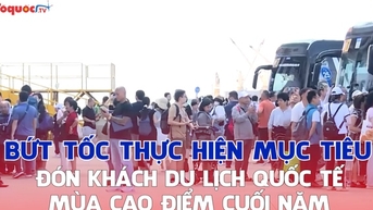 Bứt tốc thực hiện mục tiêu đón khách du lịch quốc tế mùa cao điểm cuối năm