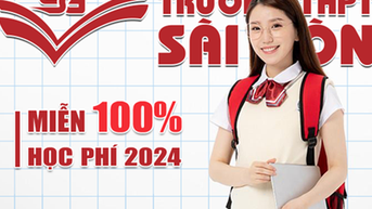ការចូលរៀនថ្នាក់ទី 10 នៃវិទ្យាល័យ Saigon និងគោលការណ៍លើកលែងការសិក្សា 100% ក្នុងឆ្នាំ 2024
