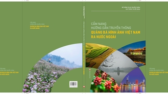 Cẩm nang hướng dẫn truyền thông: Quảng bá hình ảnh Việt Nam ra nước ngoài