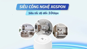 VNPT cung cấp đường truyền Internet thế hệ mới XGSPON vì lợi ích khách hàng