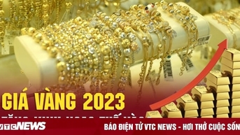 Giá vàng 2023 tăng kinh ngạc thế nào?