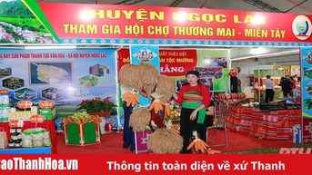 Hội chợ Thương mại và Du lịch miền Tây Thanh Hoá 2024 diễn ra từ ngày 6 đến 10/12 tại Thường Xuân