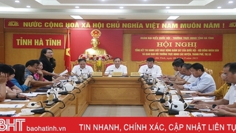 គណៈប្រតិភូរដ្ឋសភាខេត្ត Ha Tinh រៀបចំយ៉ាងសកម្មសម្រាប់សម័យប្រជុំរដ្ឋសភាលើកទី៦ នីតិកាលទី១៥
