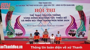 Hội thi Thể thao truyền thống vùng đồng bào dân tộc thiểu số và miền núi Thanh Hóa năm 2024