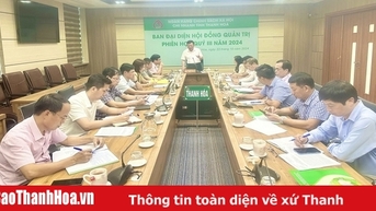 Tín dụng chính sách góp phần tích cực vào mục tiêu phát triển kinh tế, giảm nghèo, bảo đảm an sinh xã hội
