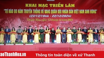 Khai mạc Triển lãm “Tự hào 80 năm truyền thống vẻ vang Quân đội Nhân dân Việt Nam anh hùng”