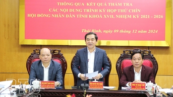 Thường trực HĐND tỉnh: Thông qua kết quả thẩm tra các nội dung trình kỳ họp thứ chín, HĐND tỉnh khóa XVII