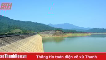 Hồ chứa nước Cửa Đạt được đưa vào Danh mục công trình quan trọng liên quan đến an ninh quốc gia