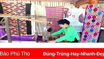 Chăn thổ cẩm - Sản phẩm văn hóa độc đáo của người Tày Tây Bắc