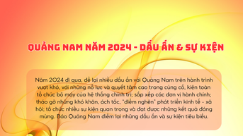 Quảng Nam năm 2024 - Dấu ấn & Sự kiện