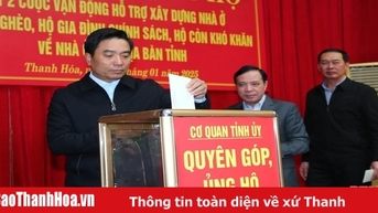 Cơ quan Tỉnh ủy Thanh Hóa quyên góp, ủng hộ đợt 2 Cuộc vận động hỗ trợ xây dựng nhà ở cho hộ nghèo, hộ gia đình chính sách, hộ còn khó khăn về nhà ở
