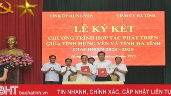 Ha Tinh និង Hung Yen បានចុះហត្ថលេខាលើកិច្ចព្រមព្រៀងសហប្រតិបត្តិការអភិវឌ្ឍន៍សម្រាប់រយៈពេល 2023 ។