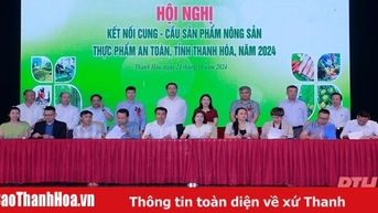Kết nối cung - cầu sản phẩm nông sản, thực phẩm an toàn tỉnh Thanh Hóa năm 2024
