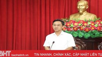ផ្តោតលើការលុបបំបាត់ឧបសគ្គ និងបង្កើតលក្ខខណ្ឌសម្រាប់ទីក្រុង Ha Tinh អភិវឌ្ឍន៍ឱ្យអស់ពីសមត្ថភាព។