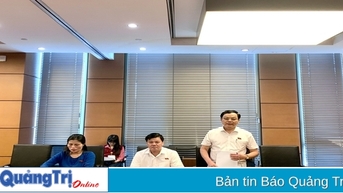 Đoàn ĐBQH tỉnh Quảng Trị tham gia thảo luận về các dự án luật