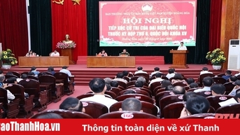 Đoàn ĐBQH tỉnh tiếp xúc cử tri huyện Hoằng Hoá và thị xã Nghi Sơn